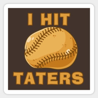 I HIT TATERS Funny Baseball Softball Dinger Hitting Saying Sticker